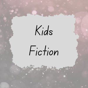Kids Fiction